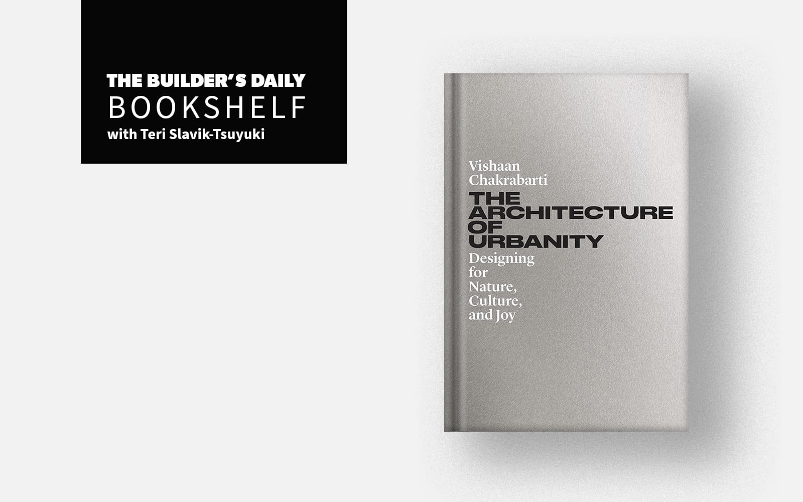 Chakrabarti’s Vision Designs Connection Into Every Place